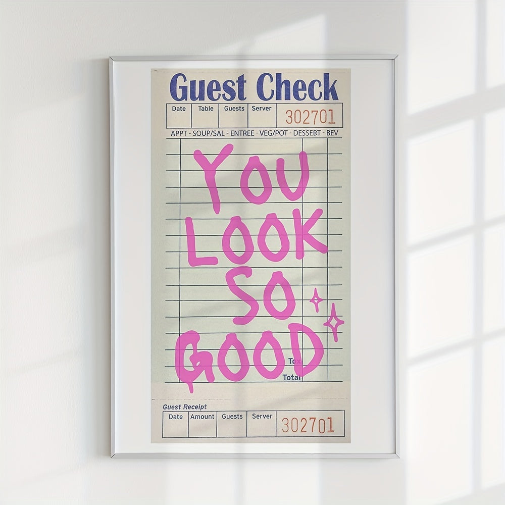 "You Look So Good" Guest Check Art Print for Esthetician Rooms